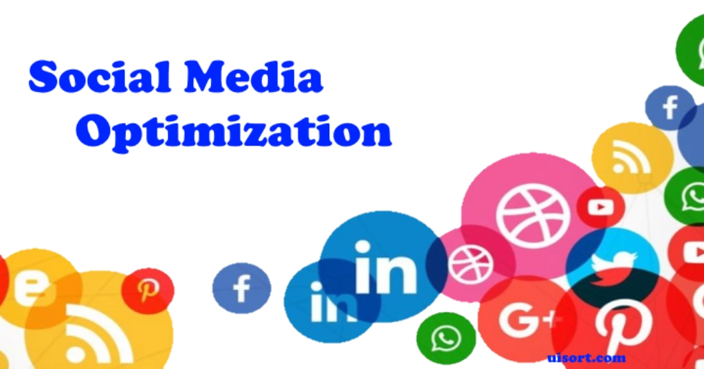 Why Social Media Optimization is Important for Your Business